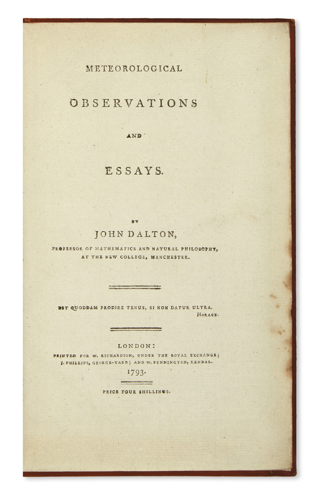 DALTON, JOHN. Meteorological Observations and Essays.  1793